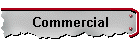 Commercial