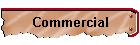 Commercial