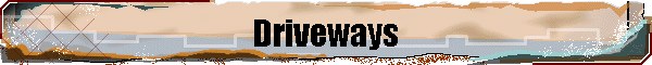 Driveways