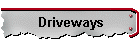 Driveways