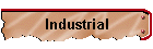 Industrial