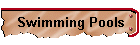 Swimming Pools